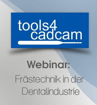 Webinar: Frästechnik in der Dentalindustrie